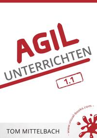 Agil unterrichten 1.1