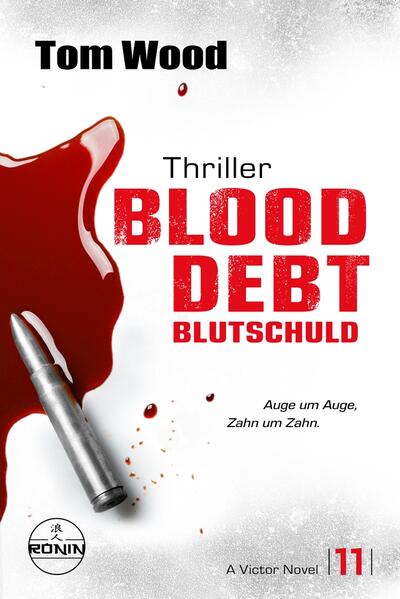Blood Debt – Blutschuld. Auge um Auge, Zahn um Zahn.