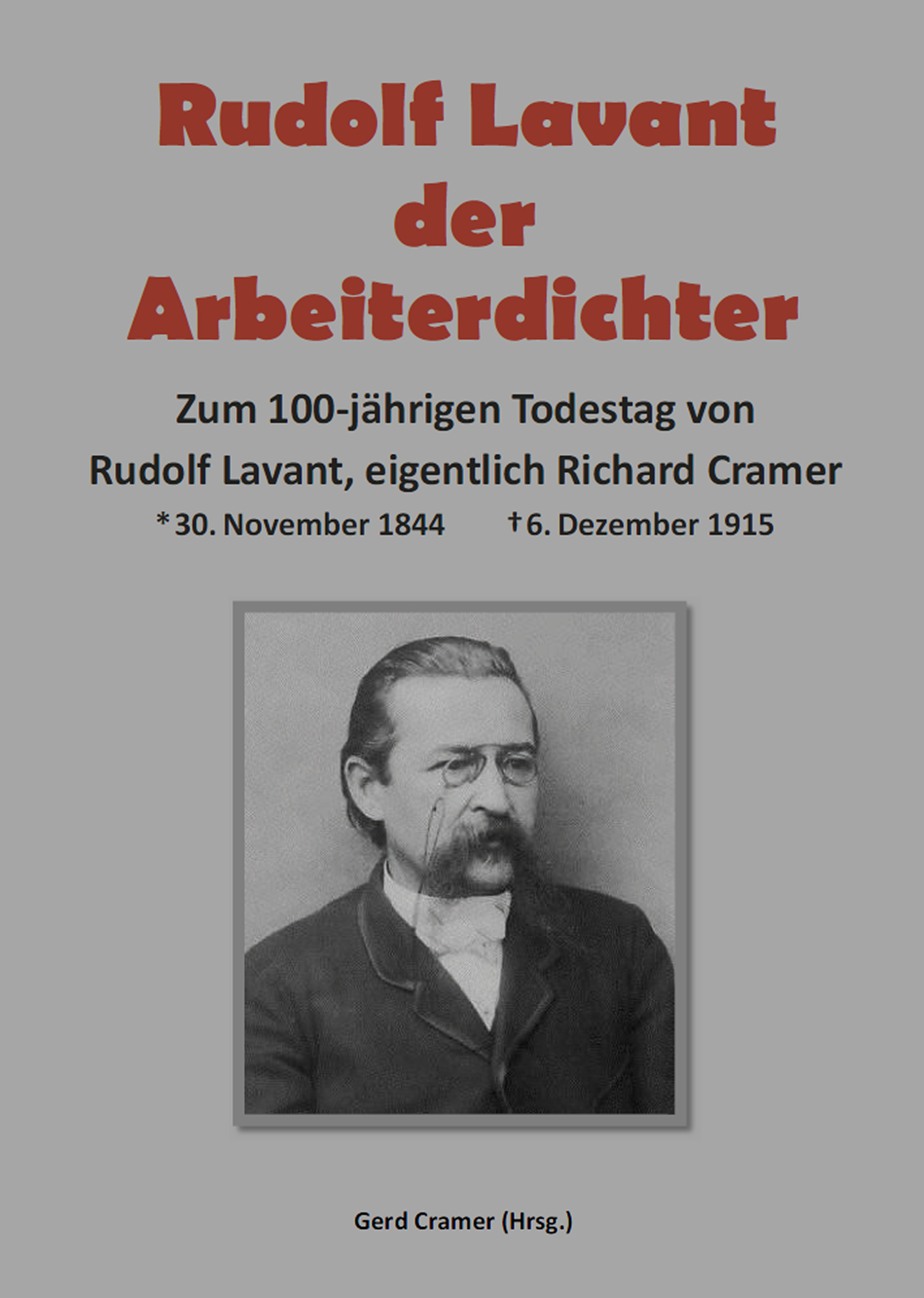 Rudolf Lavant - der Arbeiterdichter