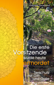 Die erste Vorsitzende wurde heute ermordet