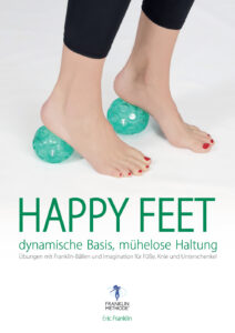 Happy Feet – dynamische Basis, mühelose Haltung