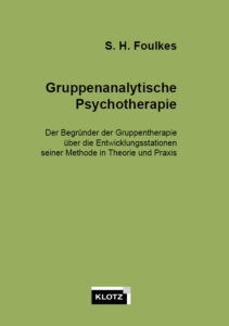 Gruppenanalytische Psychotherapie