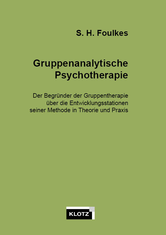 Gruppenanalytische Psychotherapie