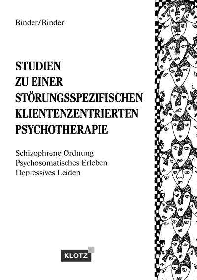 Studien zu einer störungsspezifischen klientenzentrierten Psychotherapie