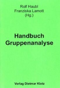 Handbuch Gruppenanalyse