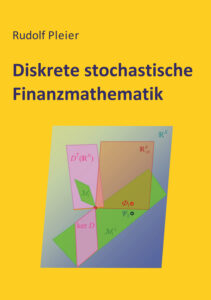 Diskrete stochastische Finanzmathematik