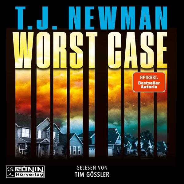 Worst Case – Ein Thriller von T.J. Newman