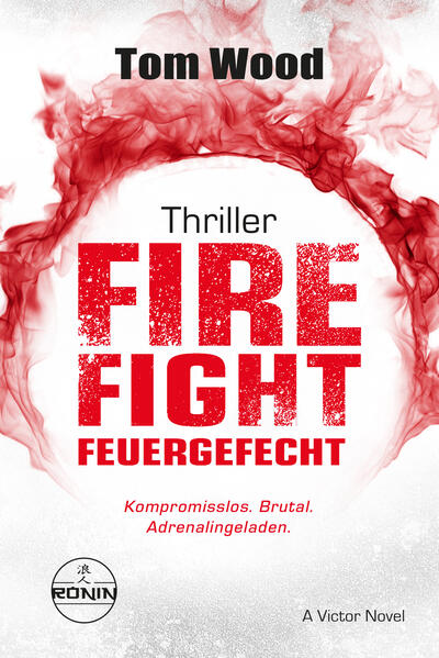 Firefight – Feuergefecht. Gnade hat ihren Preis. Zeit für Victor, zu zahlen.