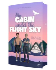 My Cabin under the Flight Sky – Hunter & Raphael