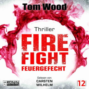 Firefight – Feuergefecht. Gnade hat ihren Preis. Zeit für Victor, zu zahlen.