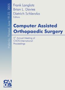 Computer Assisted Orthopaedic Surgery
