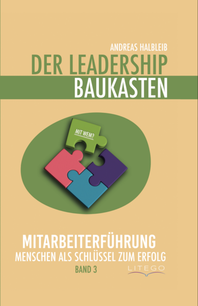 Der Leadership Baukasten - Mitarbeiterführung