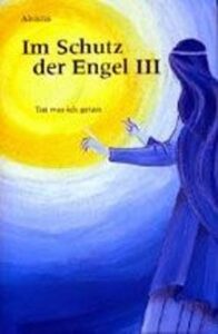 Im Schutz der Engel 3