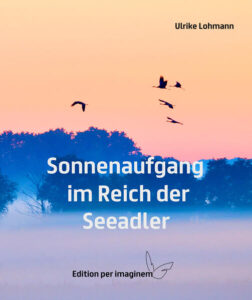 Sonnenaufgang im Reich der Seeadler