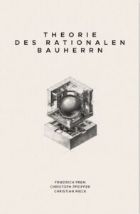 Theorie des rationalen Bauherrn