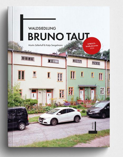 Bruno Taut – Waldsiedlung