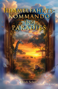 Buchcover: Himmelfahrtskommando ins Paradies – Heidi Scholz; 2026. ISBN 9783991594604