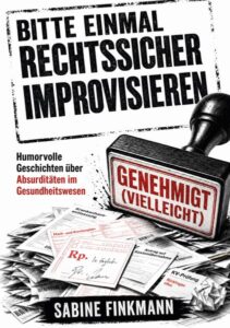 Bitte einmal rechtssicher improvisieren