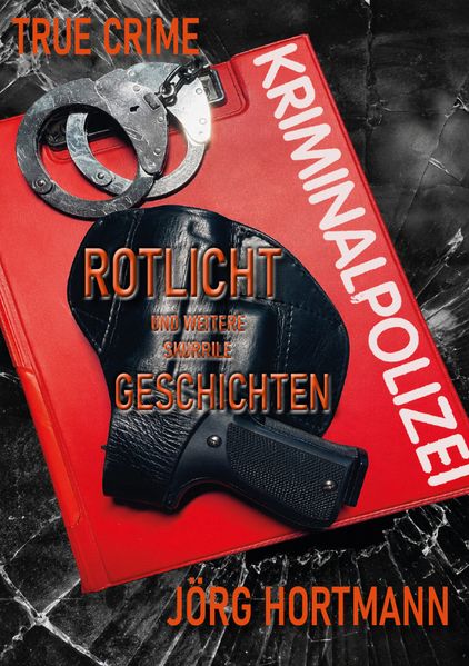 Rotlicht und weitere skurrile Geschichten