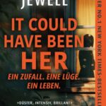 Cover: It Could Have Been Her – Ein Zufall. Eine Lüge. Ein Leben.