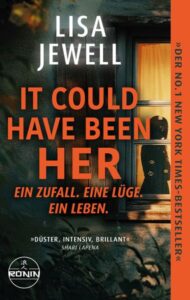 Buchcover: It Could Have Been Her – Ein Zufall. Eine Lüge. Ein Leben. – Lisa Jewell; 2026. ISBN 9783989551442