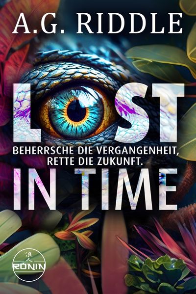 Lost in Time –Beherrsche die Vergangenheit, rette die Zukunft.
