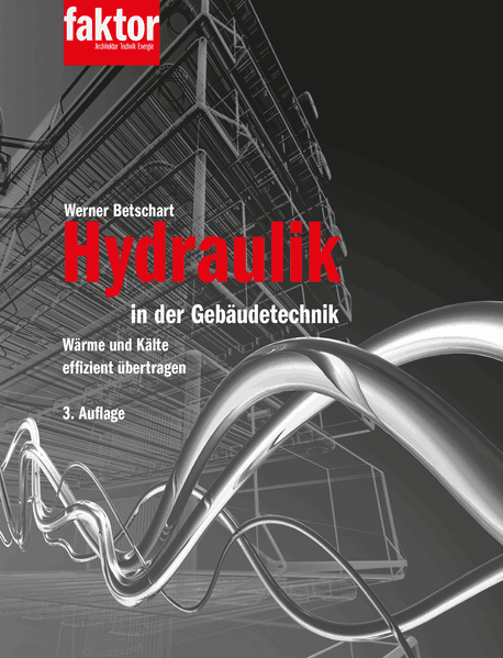 Buchcover: Hydraulik in der Gebäudetechnik – Werner Betschart; 2026. ISBN 9783907944035